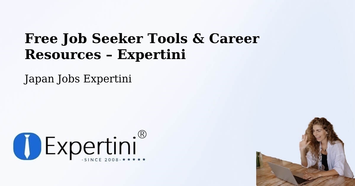 Free Job Seeker Tools & Career Resources – Yokote Shi - Yokote Shi, Japan Jobs Expertini